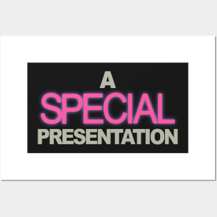 A Special Presentation Posters and Art